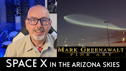 Space X video flying over Arizona on Mark Greenawalt Fine Art Youtube channel